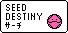 SEED Destiny �T�[�`